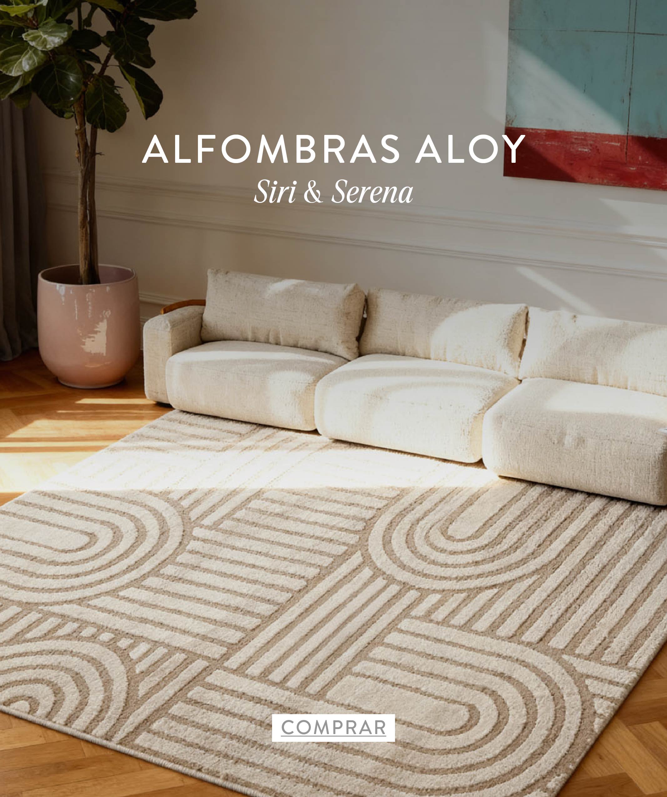 Alfombras Aloy | Siri & Serena